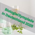 BiologieOlympiade in Deutschland 2025