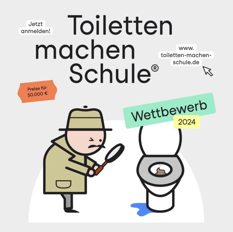 Wettbewerb “Toiletten machen Schule” 2024